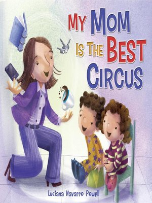 cover image of My Mom Is the Best Circus